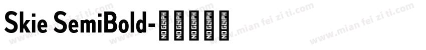 Skie SemiBold字体转换